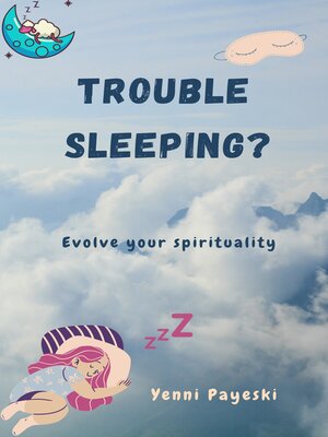 cover image of Trouble Sleeping? Evolve your spirituality